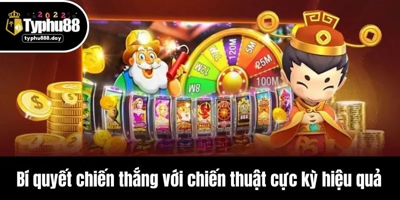 Bí quyết chiến thắng với chiến thuật cực kỳ hiệu quả