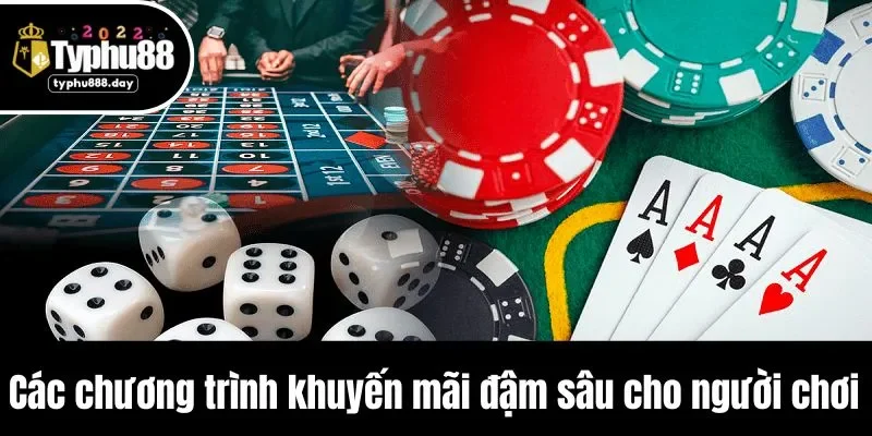 Các chương trình khuyến mãi đậm sâu cho người chơi