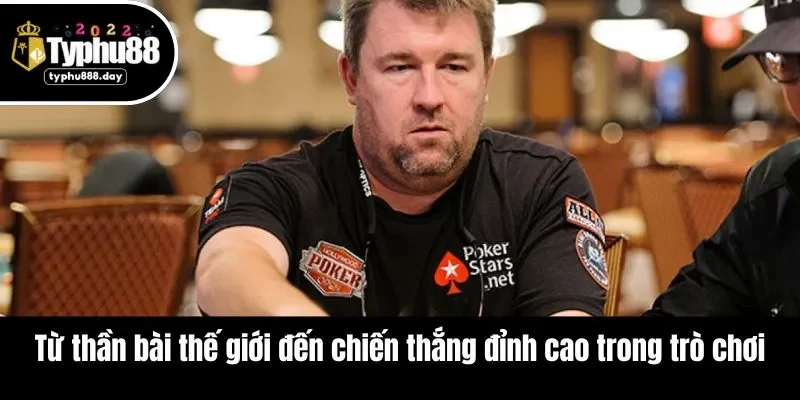Từ thần bài thế giới đến chiến thắng đỉnh cao trong trò chơi